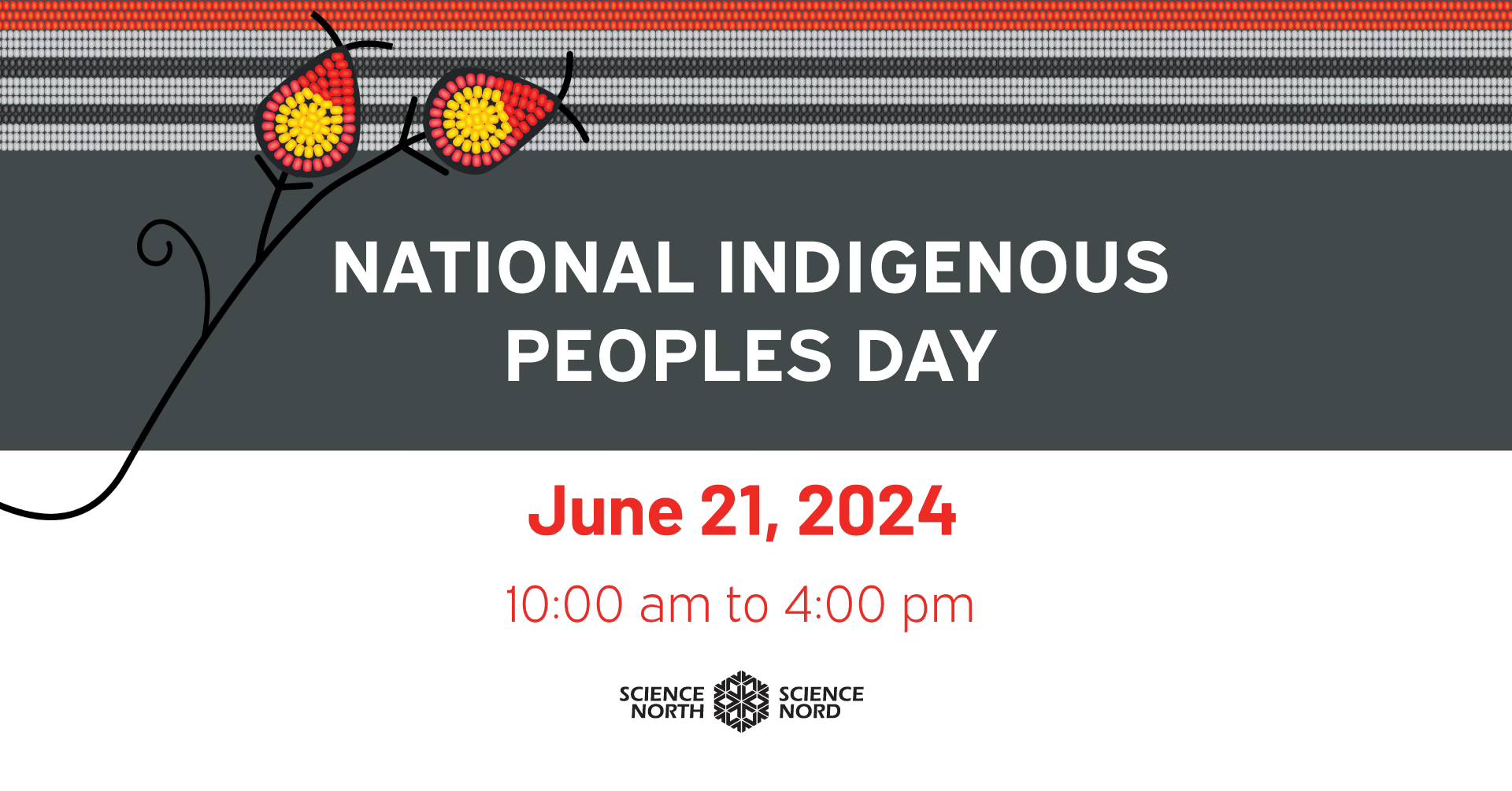 National Indigenous Peoples Day at Science North
